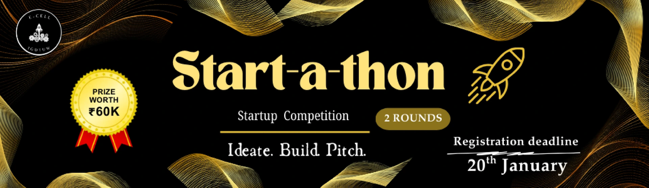 Start-A-Thon | Student Pitch Comp - Win ₹60K | Unstop