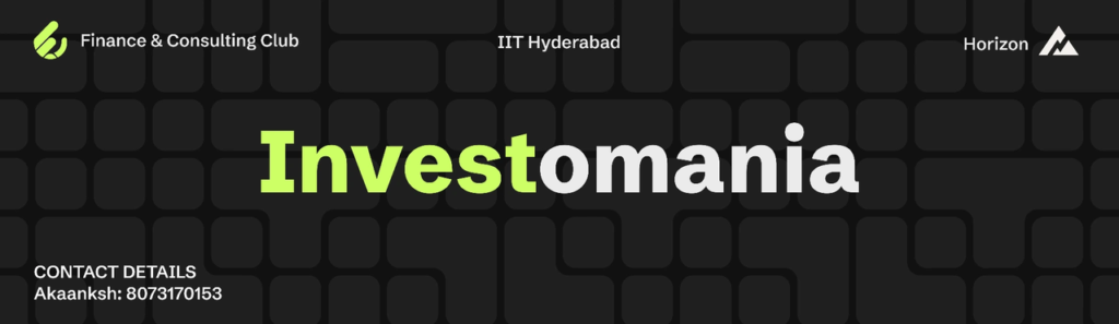 Investomania | 2026 Finance Competition Guide | IIT Hyderabad